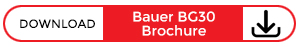 Bauer BG30 Brochure